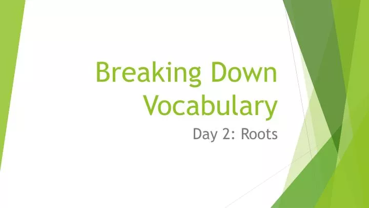 breaking down vocabulary
