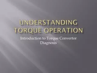 Understanding Torque Operation