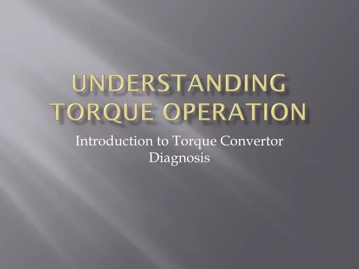 understanding torque operation