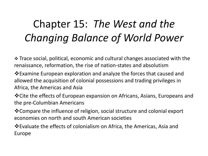 chapter 15 the west and the changing balance of world power