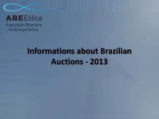 Informations about Brazilian Auctions - 2013