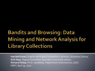 Bandits and Browsing: Data Mining and Network Analysis for Library Collections