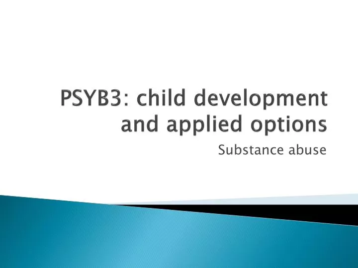 psyb3 child development and applied options