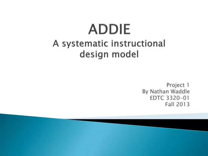 addie a systematic instructional design model