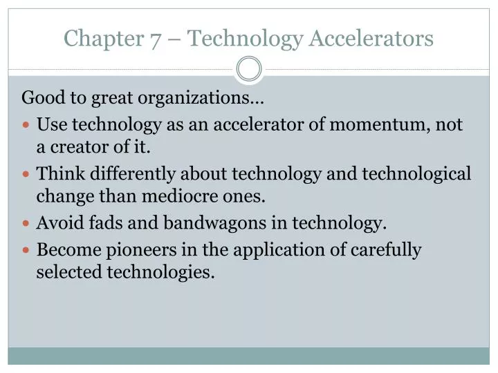 chapter 7 technology accelerators