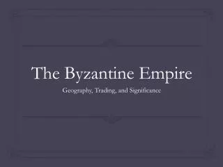 the byzantine empire