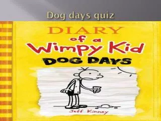 Dog days quiz
