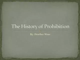 The History of Prohibition
