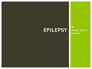 Epilepsy