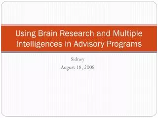 Using Brain Research and Multiple Intelligences in Advisory Programs