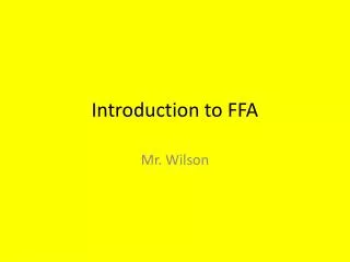 Introduction to FFA