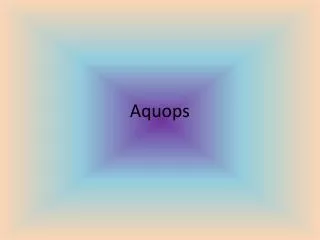 Aquops