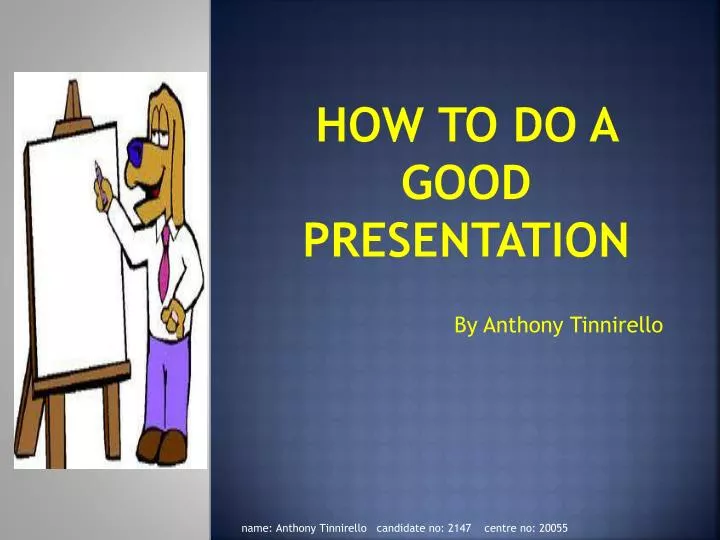 how to do a good presentation
