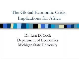 The Global Economic Crisis: Implications for Africa