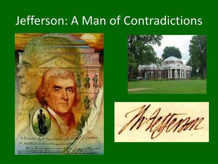 jefferson a man of contradictions