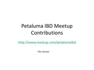 Petaluma IBD Meetup Contributions