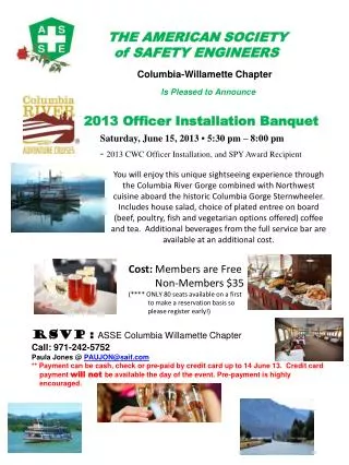 THE AMERICAN SOCIETY of SAFETY ENGINEERS Columbia-Willamette Chapter Is Pleased to Announce