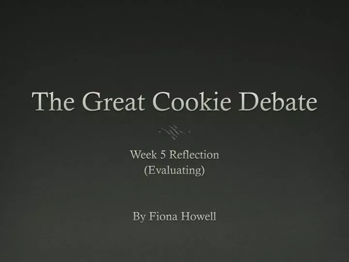 the great cookie debate