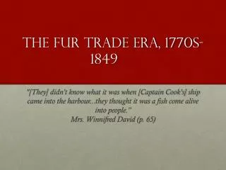 the fur trade era 1770s 1849