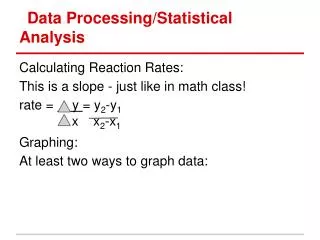 Data Processing/Statistical Analysis