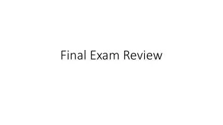 Final Exam Review