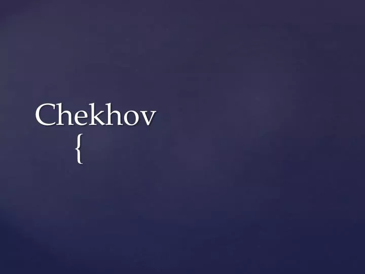 chekhov