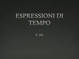 espressioni di tempo