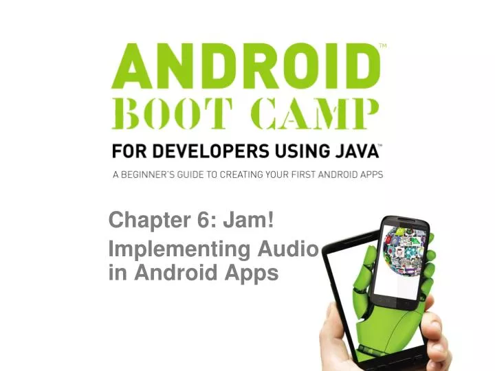 chapter 6 jam implementing audio in android apps