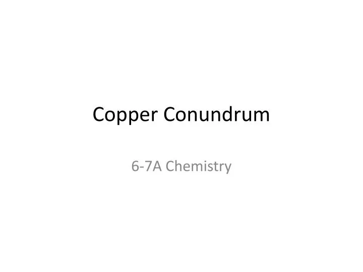 copper conundrum