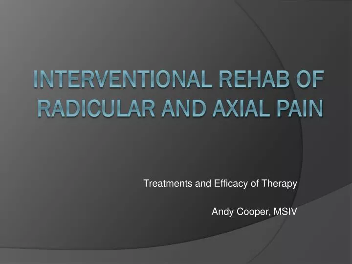 treatments and efficacy of therapy andy cooper msiv