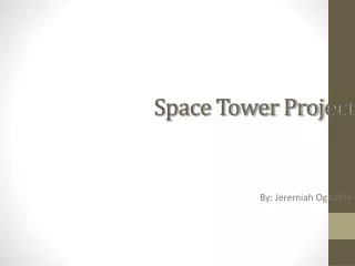 Space Tower Project