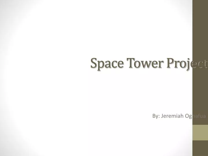 space tower project