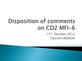 Disposition of comments on CD2 MFI-6