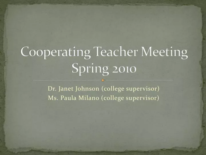 cooperating teacher meeting spring 2010
