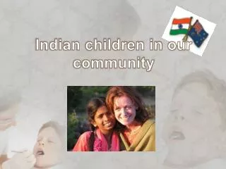 Indian children in our community