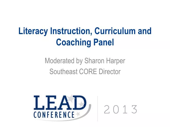 literacy instruction curriculum and coaching panel