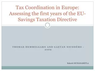 Tax Coordination in Europe: Assessing the first years of the EU-Savings Taxation Directive