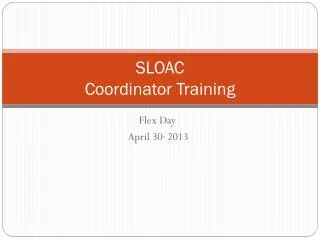 SLOAC Coordinator Training