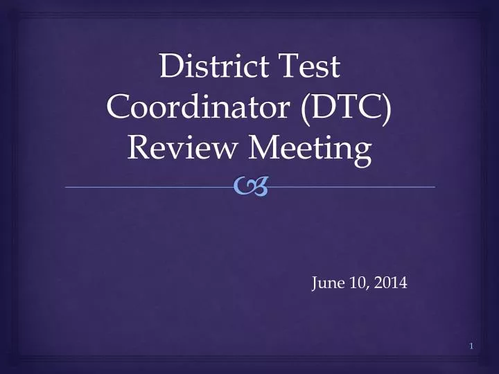 district test coordinator dtc review meeting