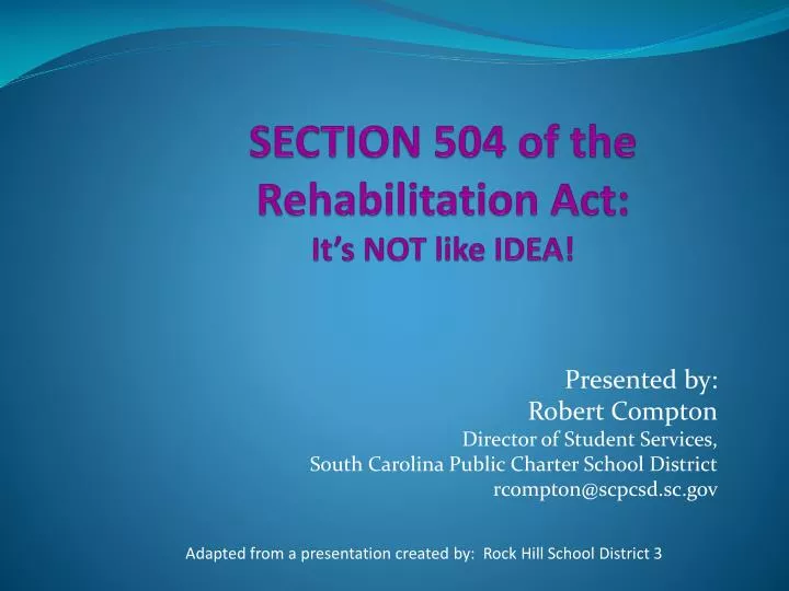section 504 of the rehabilitation act it s not like idea