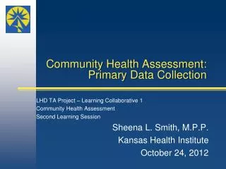 Community Health Assessment: Primary Data Collection