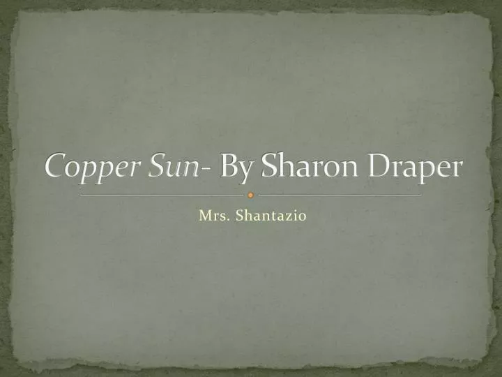 copper sun by sharon draper