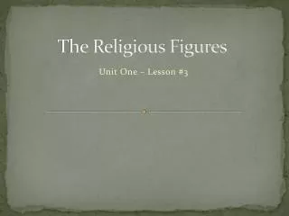 The Religious Figures