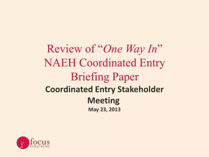 review of one way in naeh coordinated entry briefing paper