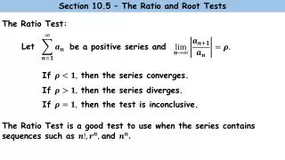 The Ratio Test: