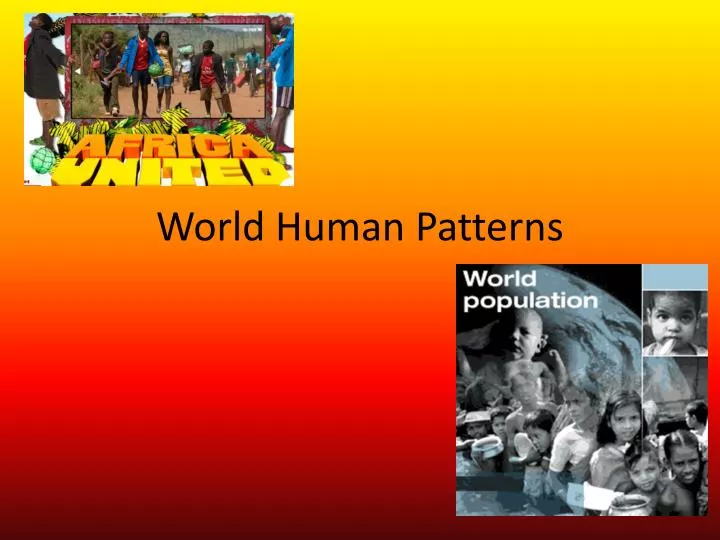 world human patterns