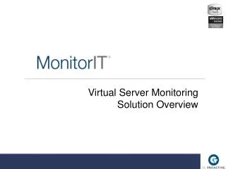 Virtual Server Monitoring Solution Overview