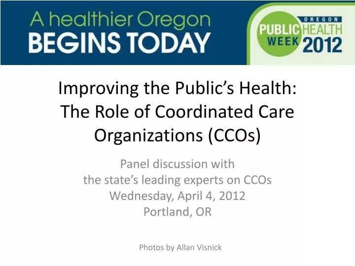 improving the public s health the role of coordinated care organizations ccos
