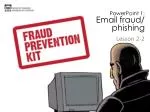 PowerPoint 1: Email fraud/ phishing - slide 1