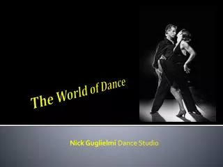 The World of Dance